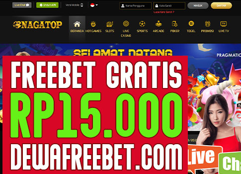 nagatop - dewafreebet.com-freebet gratis tanpa deposit-freechip terbaru-freebet-freebet terbaru-betgratis-zonafreebet-areafreebet-pakar freebet-pakar betgratis, klaim freebet, bagi freebet