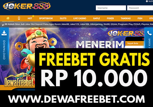 joker888 - dewafreebet-freebet gratis-freechip terbaru-betgratis