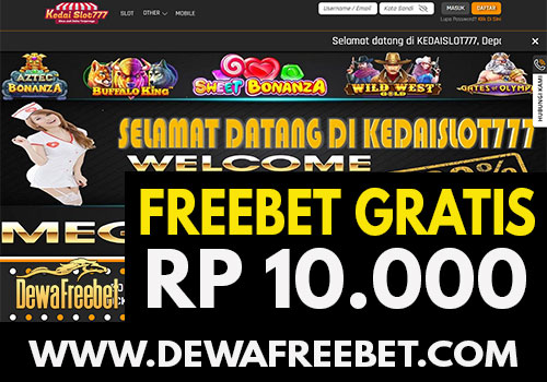 kedaislot777 - dewafreebet-freebet gratis-freechip terbaru-betgratis
