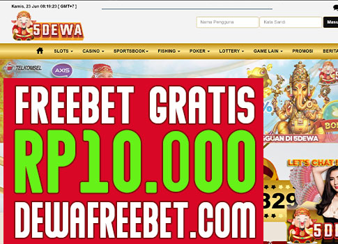 5dewa dewa freebet gratis