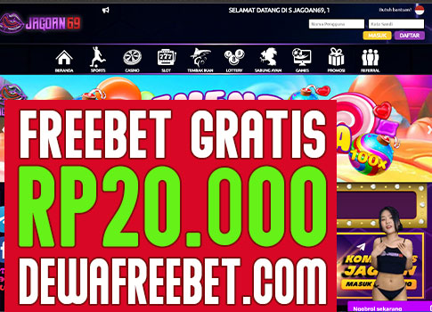 jagoan69 dewa freebet gratis tanpa syarat 2022