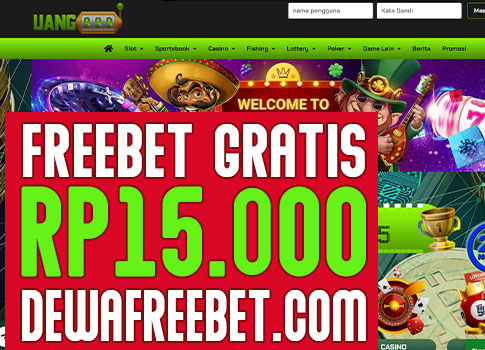 uang888 dewafreebet|freebet gratis tanpa deposit|freebet|freebet terbaru|freebet gratis|freechip terbaru|betgratis|betgratisan|zonafreebet|bagifreebet|gudangfreebet|areafreebet|juarafreebet|freebet slot|situs freebet|website freebet|freebet 24 jam|freebet judi online|judi online|