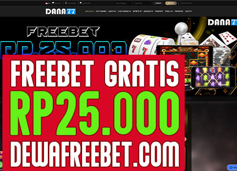 dana777 freebet gratis