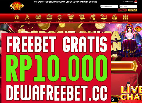 expo138-freebet gratis tanpa deposit dewafreebet