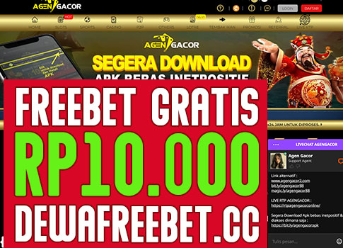 agengacor freebet gratis tanpa syarat deposit dewafreebet